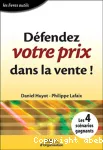 Défendez votre prix dans la vente !