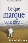 Ce que marque veut dire