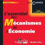 L'essentiel des mécanismes de l'économie