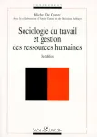 Sociologie du travail et gestion des ressources humaines