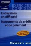 Entreprises en difficulté, instruments de crédit et de paiement