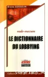 Le dictionnaire du lobbying