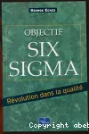 Objectif Six Sigma