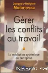 Gérer les conflits au travail