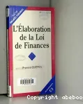 L'élaboration de la loi de finances