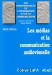 Les médias et la communication audio-visuelle