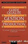 Le guide qualité de la gestion de production