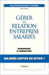 Gérer la relation entreprise-salariés