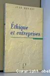 Ethique et entreprises