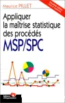 Appliquer la maîtrise statistique des procédés MSP-SPC