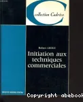 Initiation aux techniques commerciales