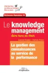 Le knowledge management dans tous ses états