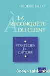 A la reconquête du client