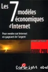 Les sept (7) modèles économiques d'Internet