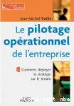 Le pilotage opérationnel de l'entreprise