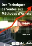 Des techniques de vente aux méthodes d'achat