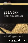 Si la GRH était de la gestion