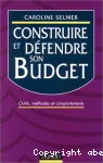 Construire et de�fendre son budget