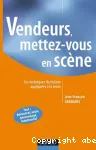 Vendeurs, mettez-vous en sce€ne