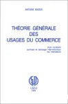 The�orie ge�ne�rale des usages du commerce