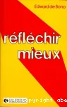 Re�fle�chir mieux