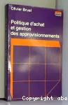 Politique d'achat et gestion des approvisionnements