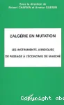 L'Alge�rie en mutation