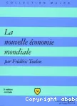 La nouvelle e�conomie mondiale