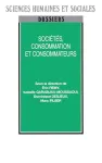 Socie�te�s, consommation et consommateurs