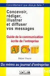 Concevoir, re�diger, illustrer et diffuser vos messages