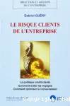 Le risque clients de l'entreprise