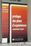 Pratique des plans d'expe�riences