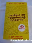 Lexique du commerce moderne