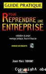 Guide pratique pour reprendre une entreprise