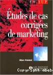 Etudes de cas corrigées de marketing