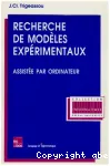 Recherche de modèles expérimentaux assistée par ordinateur