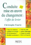 Conduite et mise en oeuvre du changement