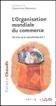 L'organisation mondiale du commerce