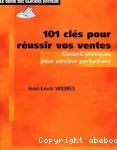 cent un (101) clés pour réussir vos ventes