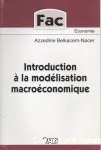 Introduction à la modélisation macroéconomique