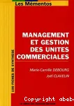 Management et gestion des unités commerciales