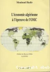 L'économie algérienne à l'épreuve de l'OMC