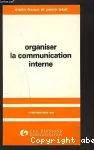 Organiser la communication interne