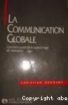 La communication globale