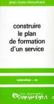 Construire le plan de formation d'un service