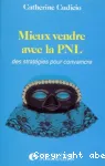 Mieux vendre avec la PNL