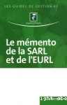 Le Mémento de la SARL et de l'EURL