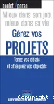 Gérez vos projets