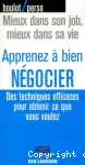 Apprenez à bien négocier