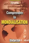 Comprendre la mondialisation